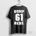 Officials Mariners Dump Here 61 T Shirt Sweatshirt Hoodies