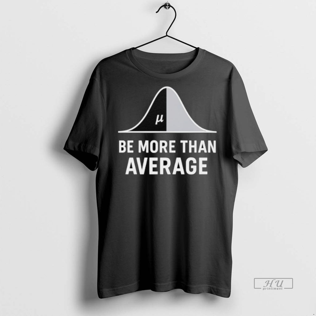 Officials Math Be More Than Average Tee Shirt Sweater