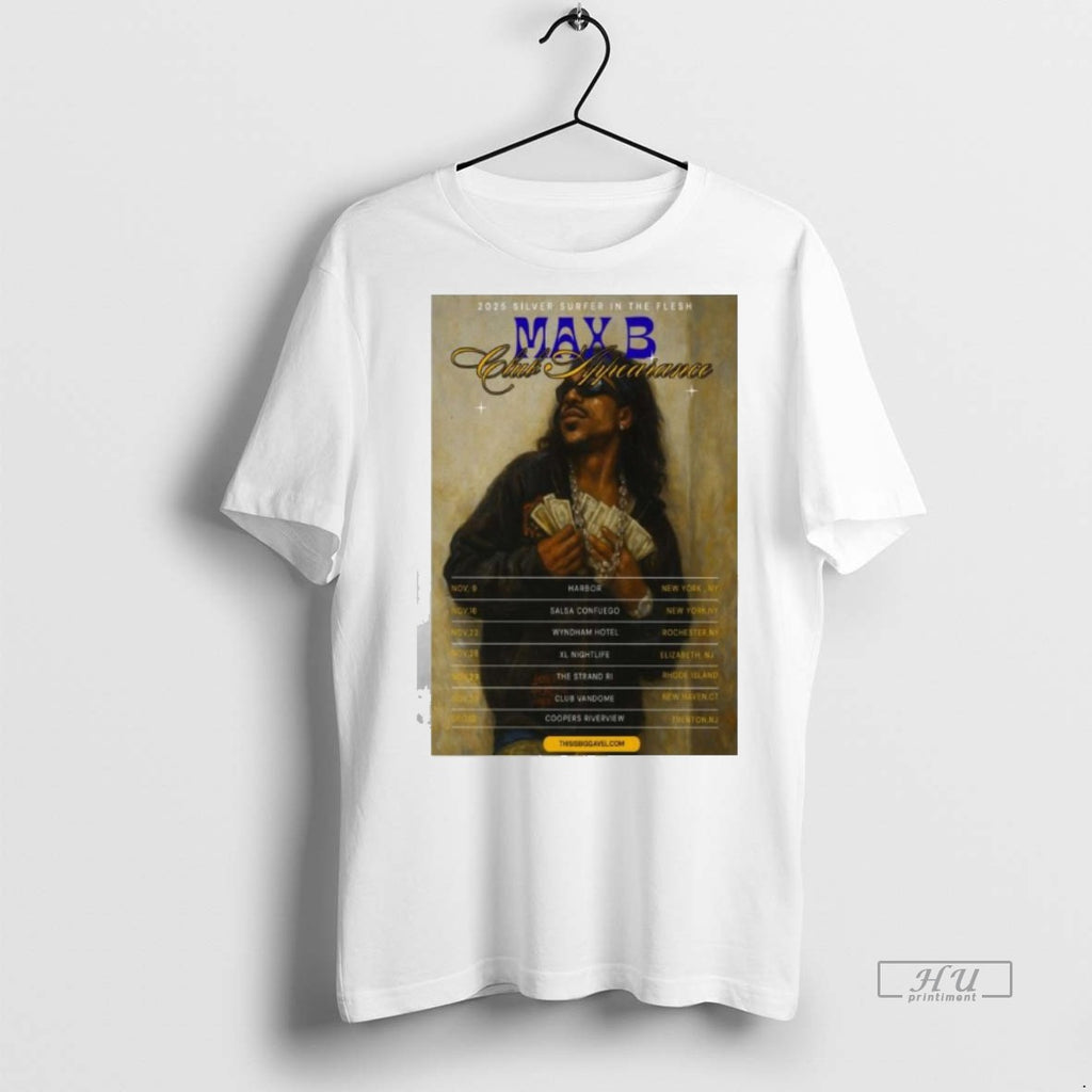 Officials Max B Silver Surfer In The Flesh 2025 Tee Shirt Sweater