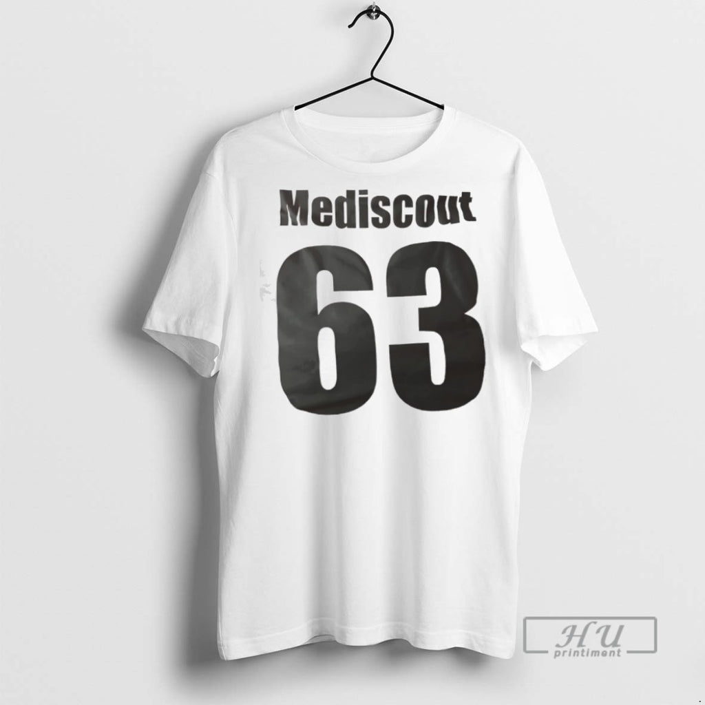 Officials Mediscout Number 63 T Shirt Sweatshirt Hoodies