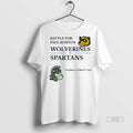 Officials Michigan Wolverines Vs Michigan State Spartans Battle For Paul Bunyan Food Drinks Traditions Tee