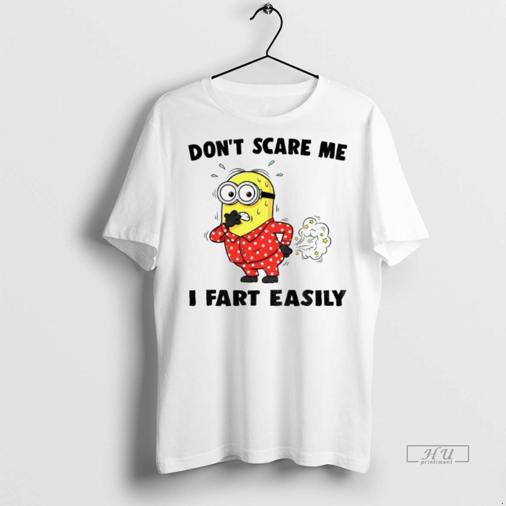 Officials Minion Dont Scare Me I Fart Easily T Shirt Sweater