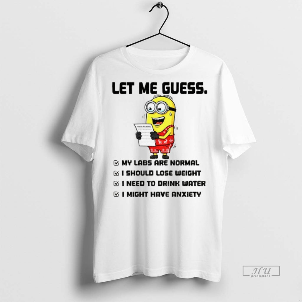 Officials Minion Let Me Guess My Labs Are Normal I Should Lose Weight I Need