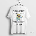 Officials Minions I Smile Because Youre My Daughter In Law I Laugh Because You Married