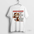 Officials Monkey Has My Mouth Gotten Me Not A Chance Shirt Sweater