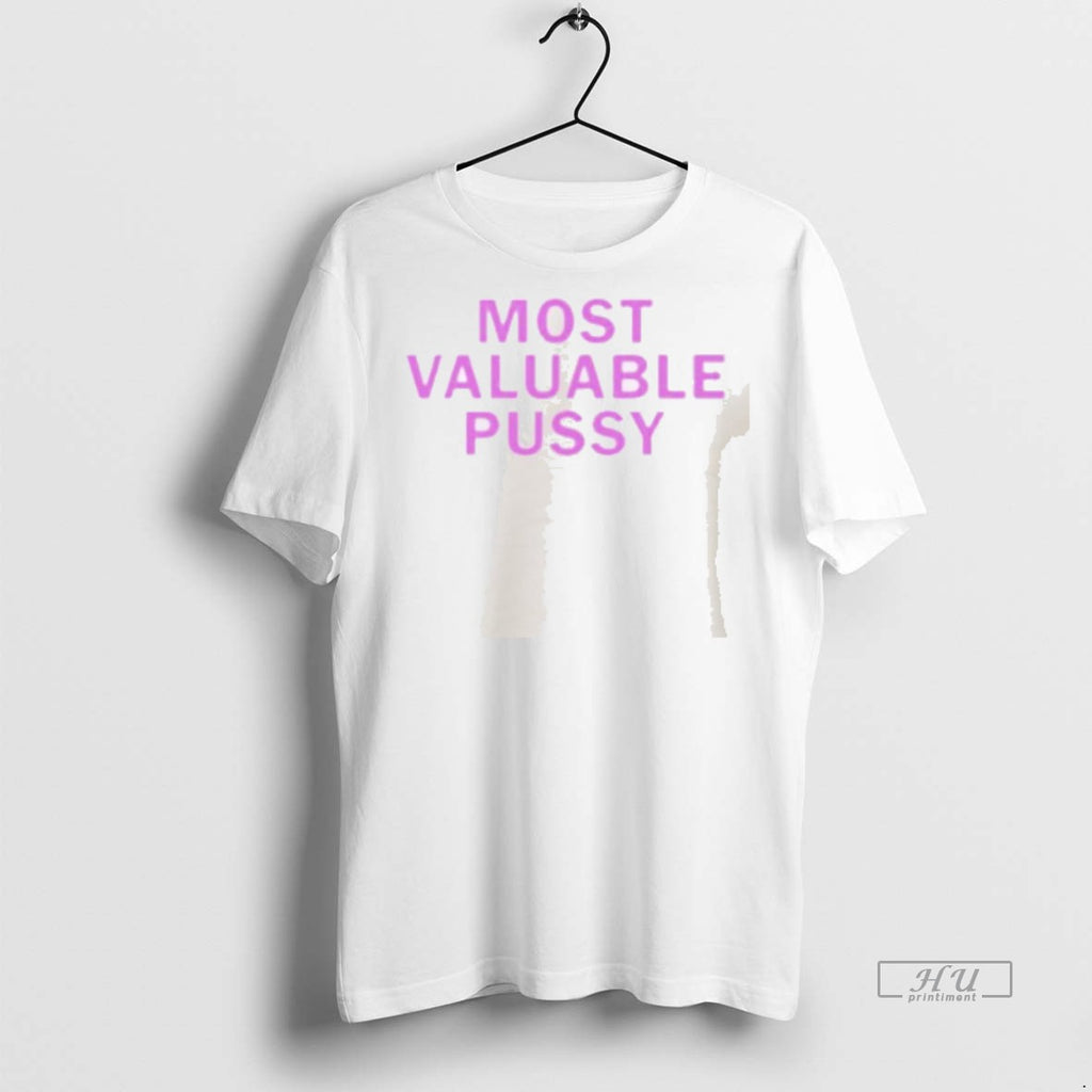 Officials Most Valuable Pussy Tee Shirt Sweater