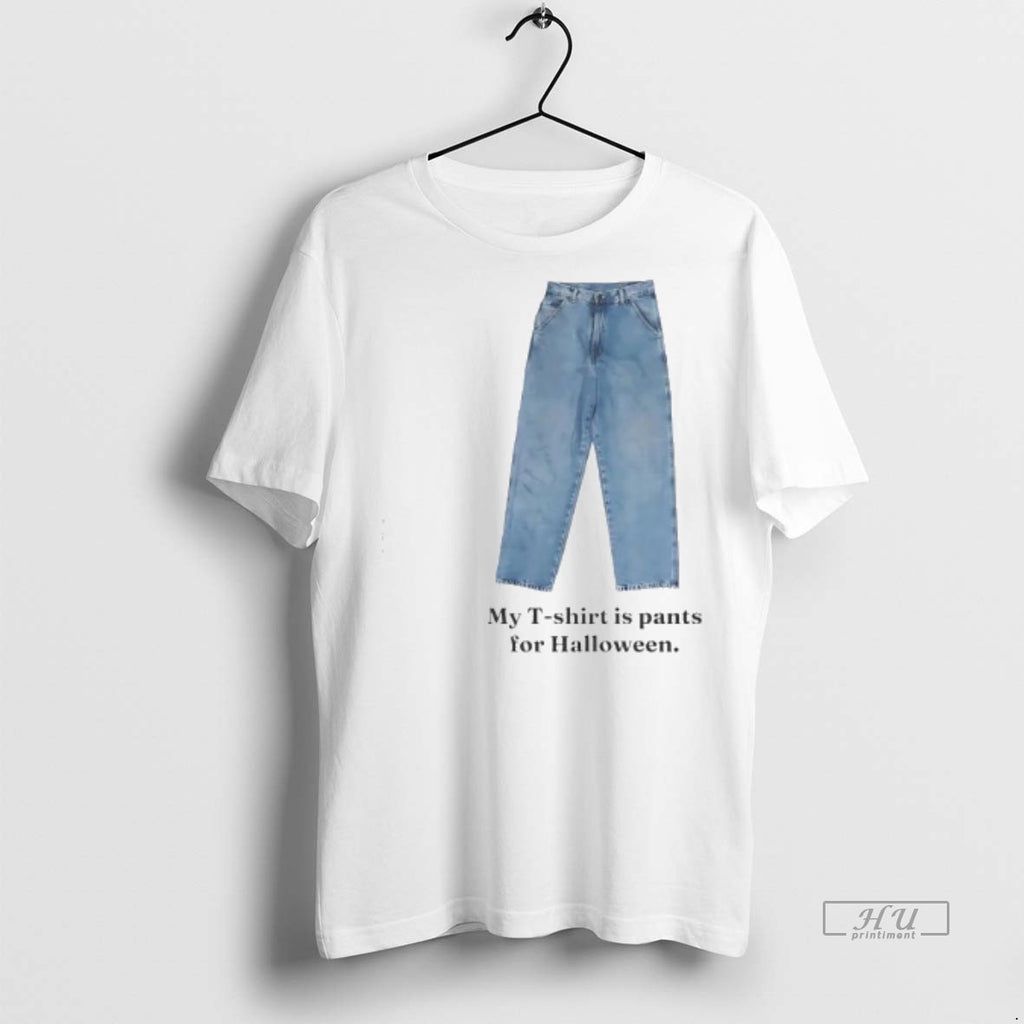 Officials My Is Pants For Halloween Jeans Shirt Sweater