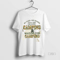 Officials My Years Are Divided Into Two Seasons Camping And Waiting For Camping Shirt Sweater