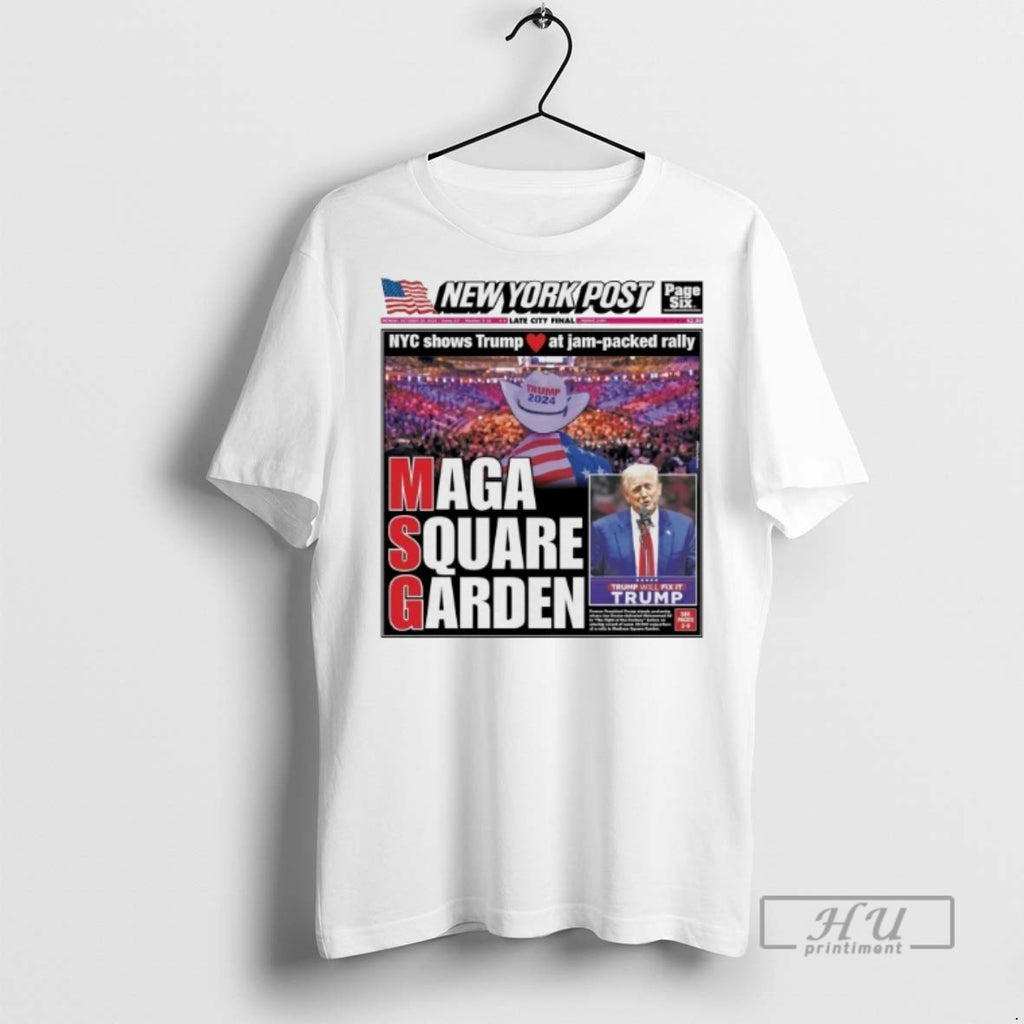 Officials Nyc Shows Trump At Jam Packed Rally Maga Square Garden T Shirt