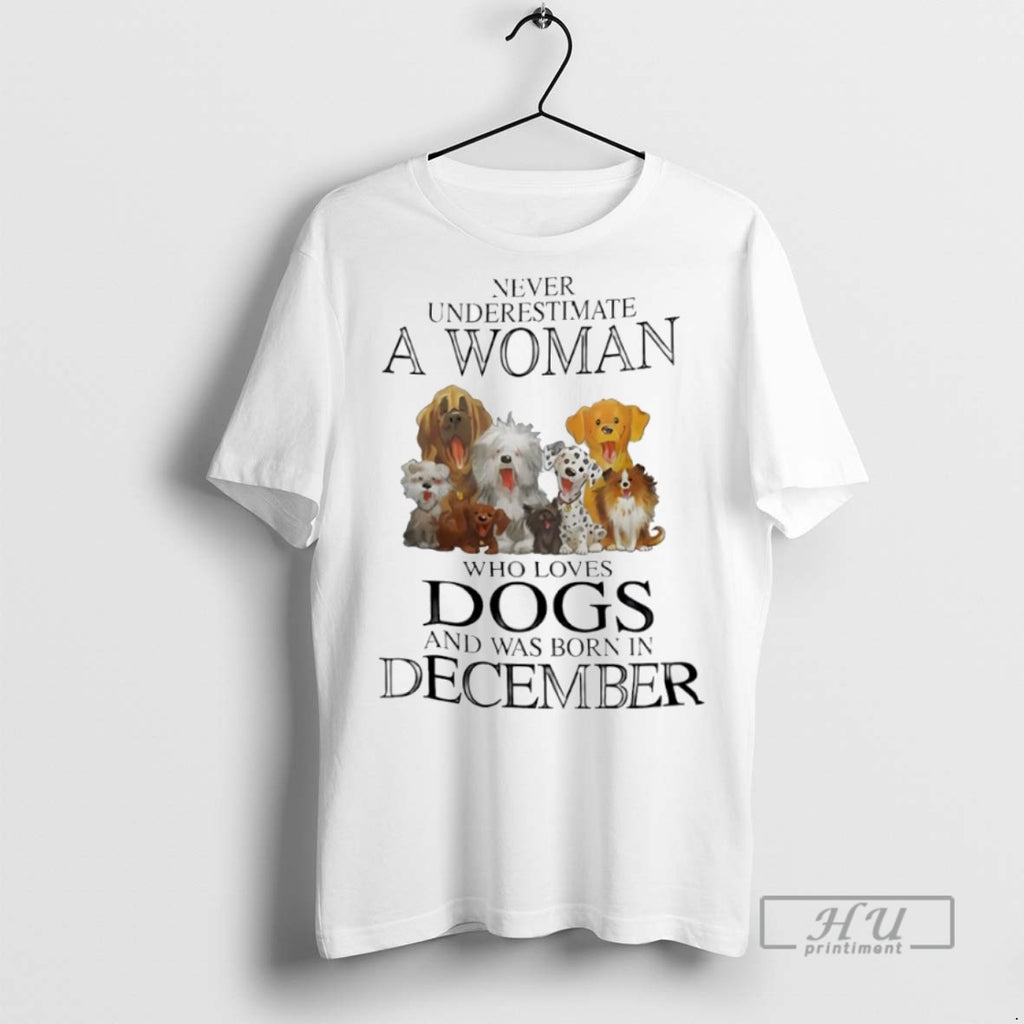 Officials Never Underestimate Woman Loves Dogs Born In January T Shirts