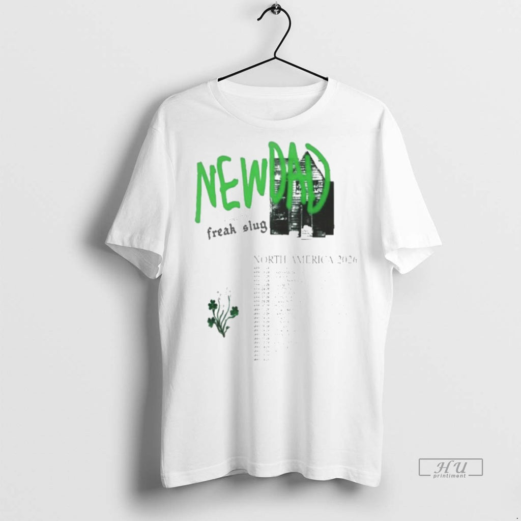 Officials Newdad Freak Slug North America 2026 Tour Tee Shirt Sweater