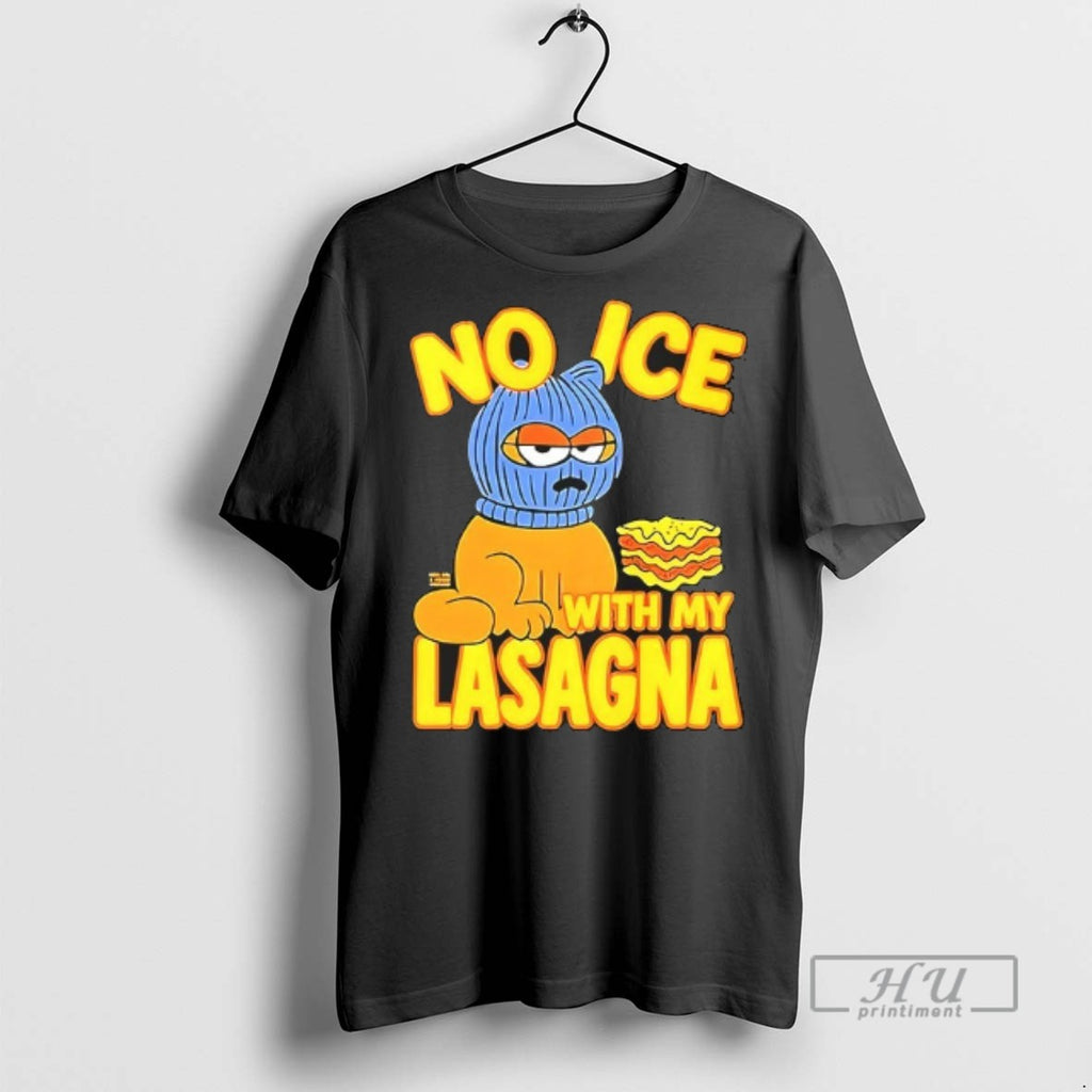 Officials No Ice With My Lasagna Cartoon T Shirt