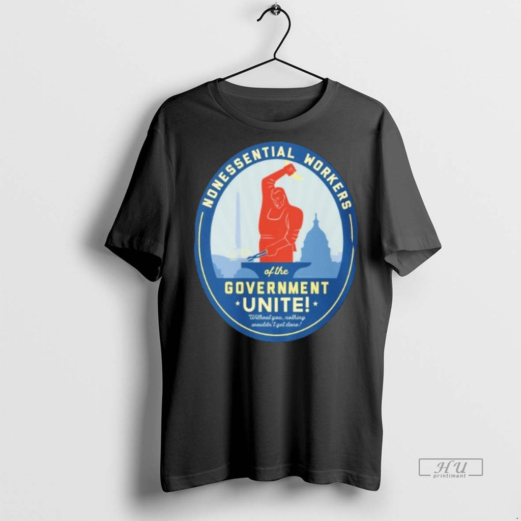 Officials Nonessential Workers Of The Government Unite Government Shutdown Tee Shirt Sweater
