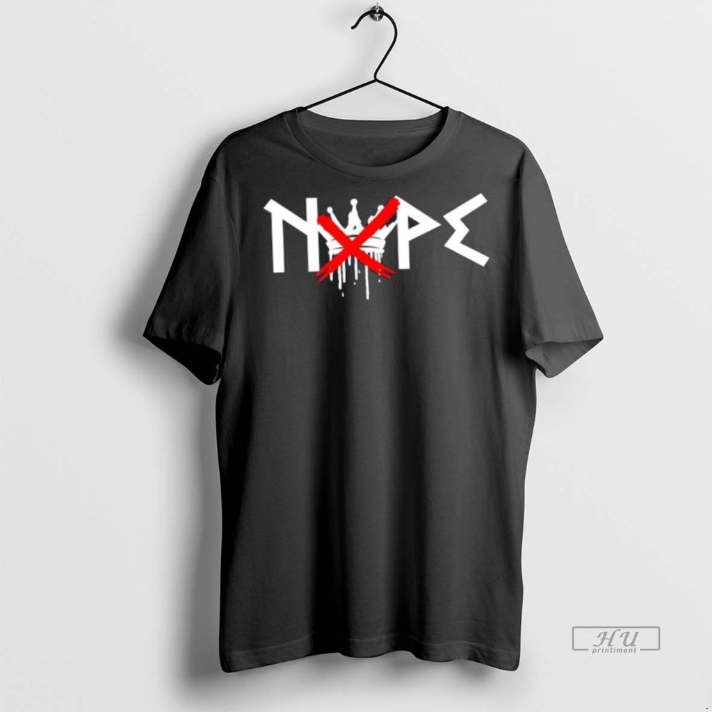 Officials Nope No Kings T Shirt Sweater