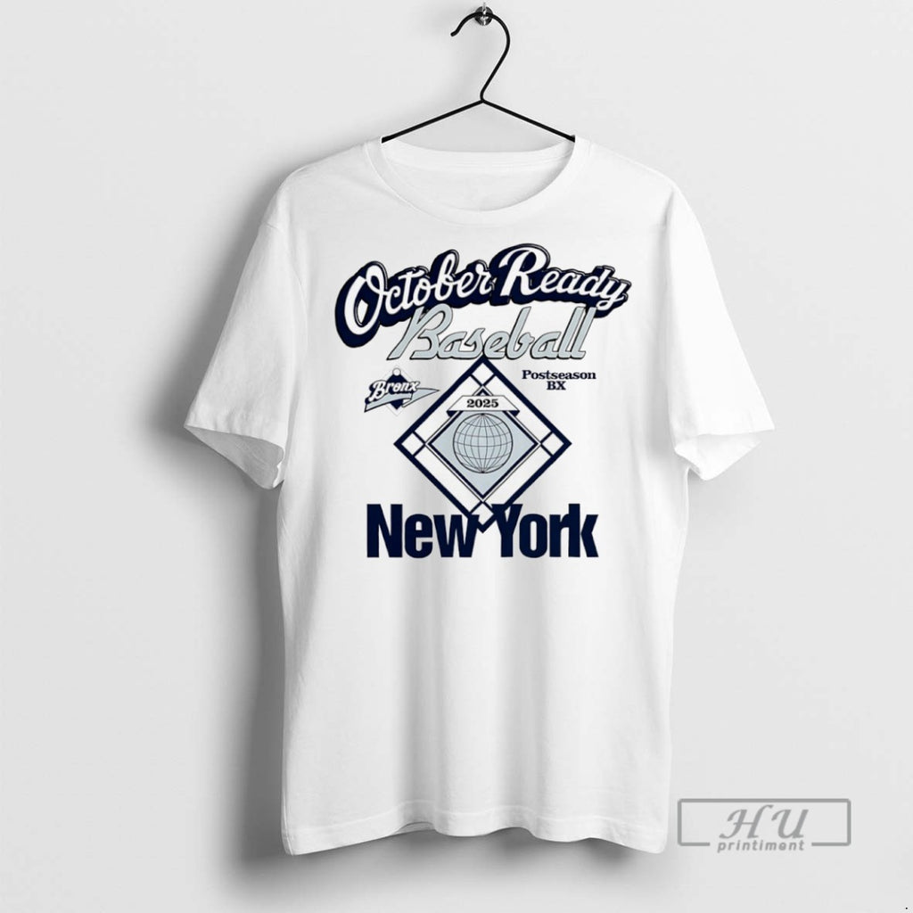 Officials October Ready Baseball New York Yankees Postseason 2025 T Shirt