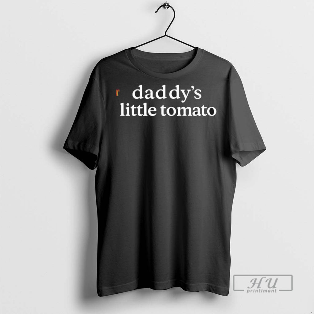 Officials Olandria Daddys Little Tomato T Shirt Sweatshirt Hoodies