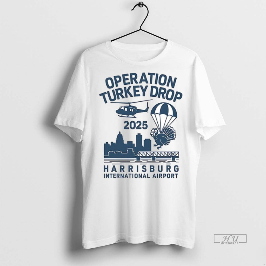 Officials Operation Turkey Drop 2025 Harrisburg International Airport Ceramic Ceramic And Classic Dad Cap Tee