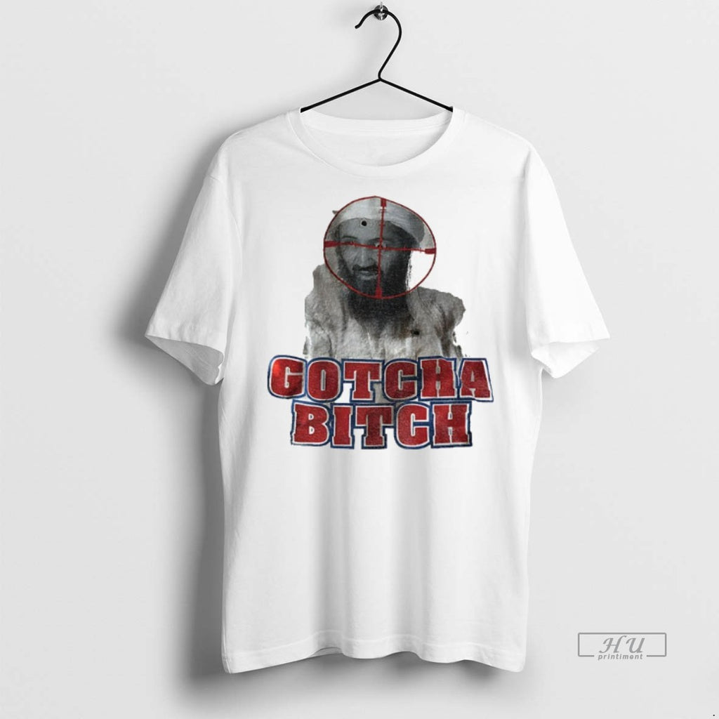 Officials Osama Bin Laden Gotcha Bitch Vintage T Shirt Sweater