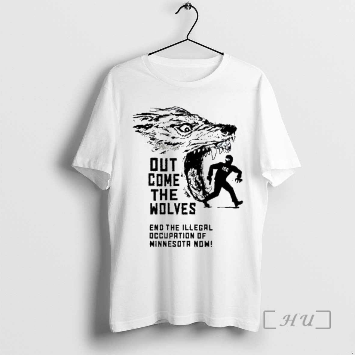 Officials Out Come The Wolves End The Illegal Occupation Of Minnesota Now Wolf Premium