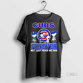 Officials Peanuts X Chicago Cubs October Forever Not Just When We Win Tee Shirt Sweater