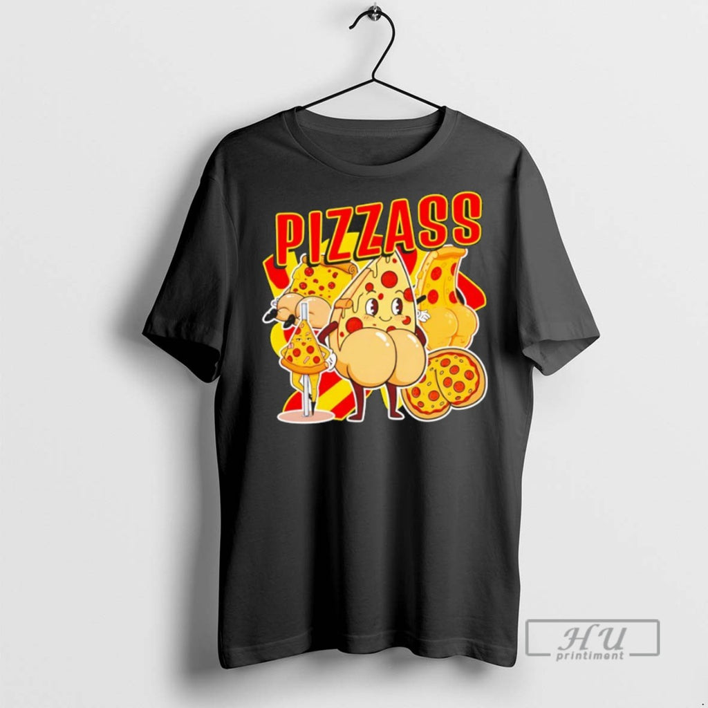 Officials Pizzass Cartoon Pizza Slice Butt Meme T Shirts Sweatshirt Hoodies