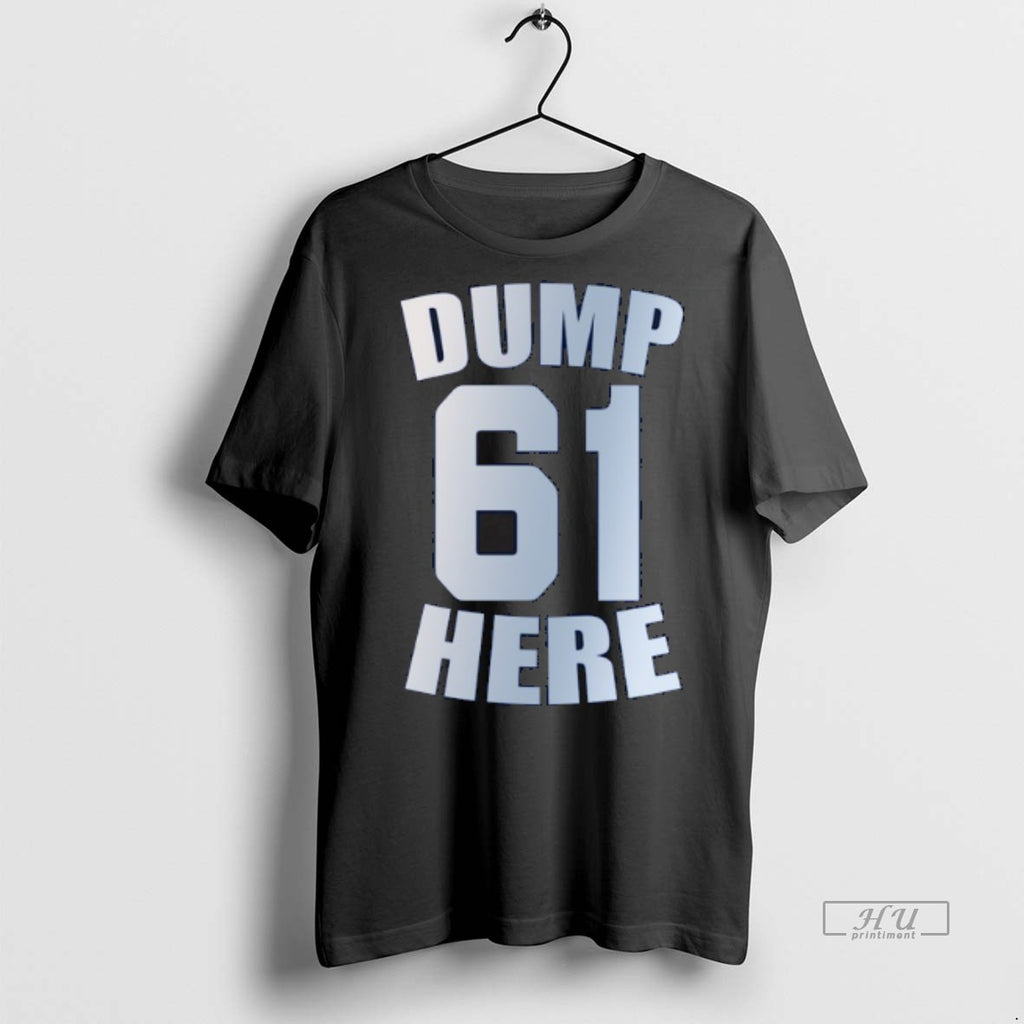 Officials Postseason Seattle Dump Here 61 Tee Shirt Sweater