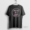 Officials Pretend Im A Worm Stars T Shirt