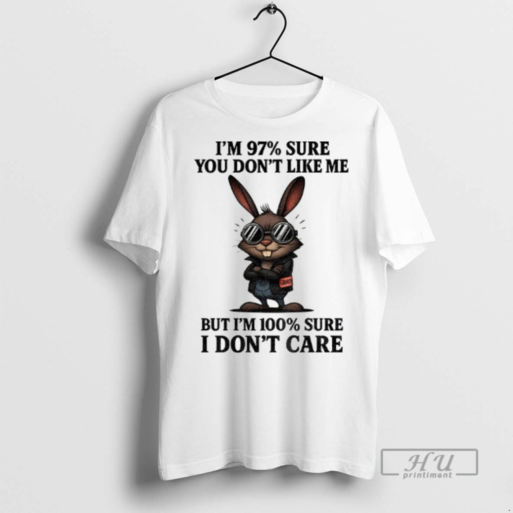 Officials Rabbit Im 97 Sure You Dont Like Me But Im 100 Sure I Dont