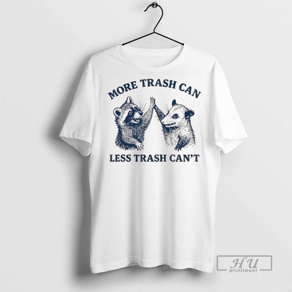 Officials Raccoon And Opossum More Trash Can Less Trash Cant T Shirts