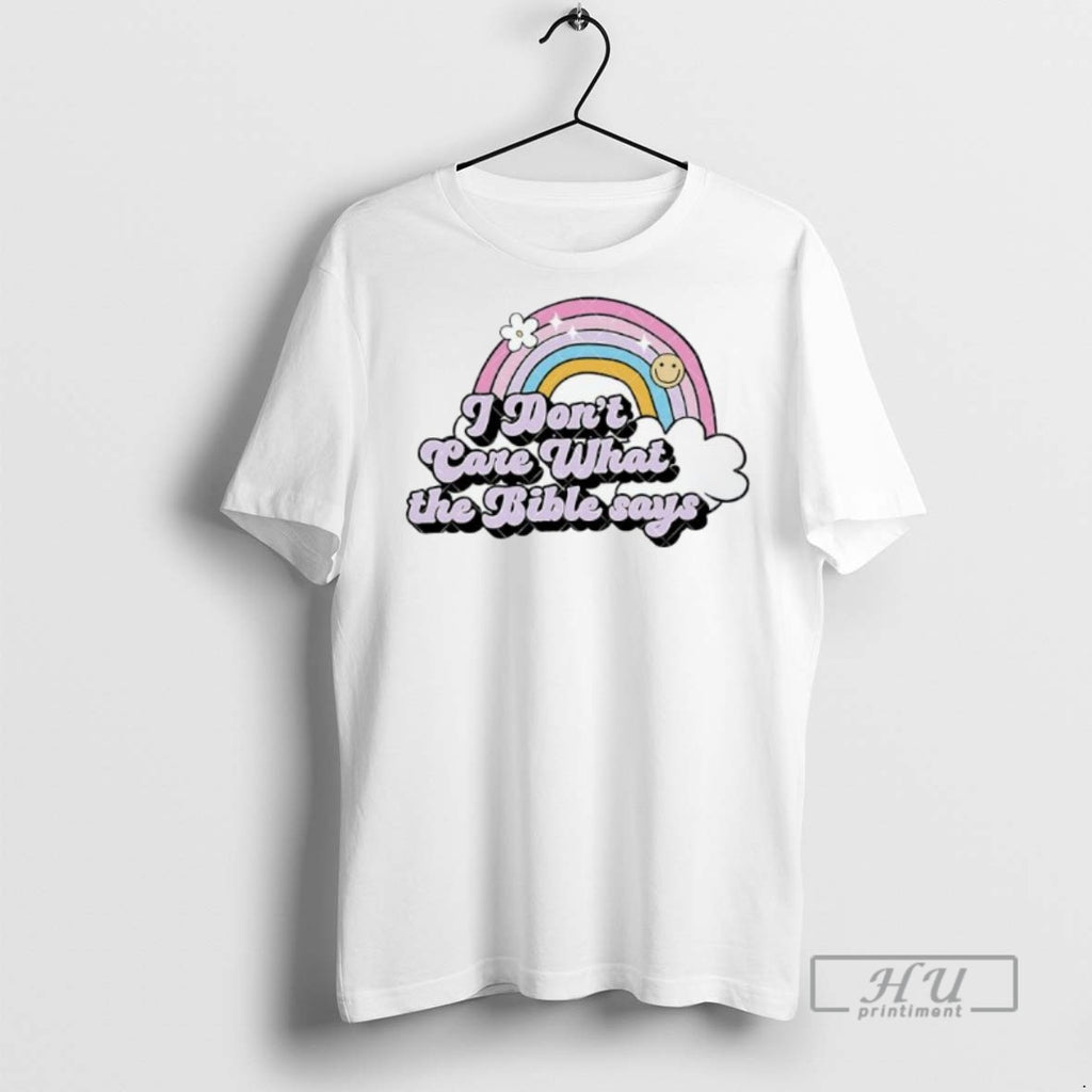 Officials Rainbow I Dont Care What The Bible Says Tee Shirt