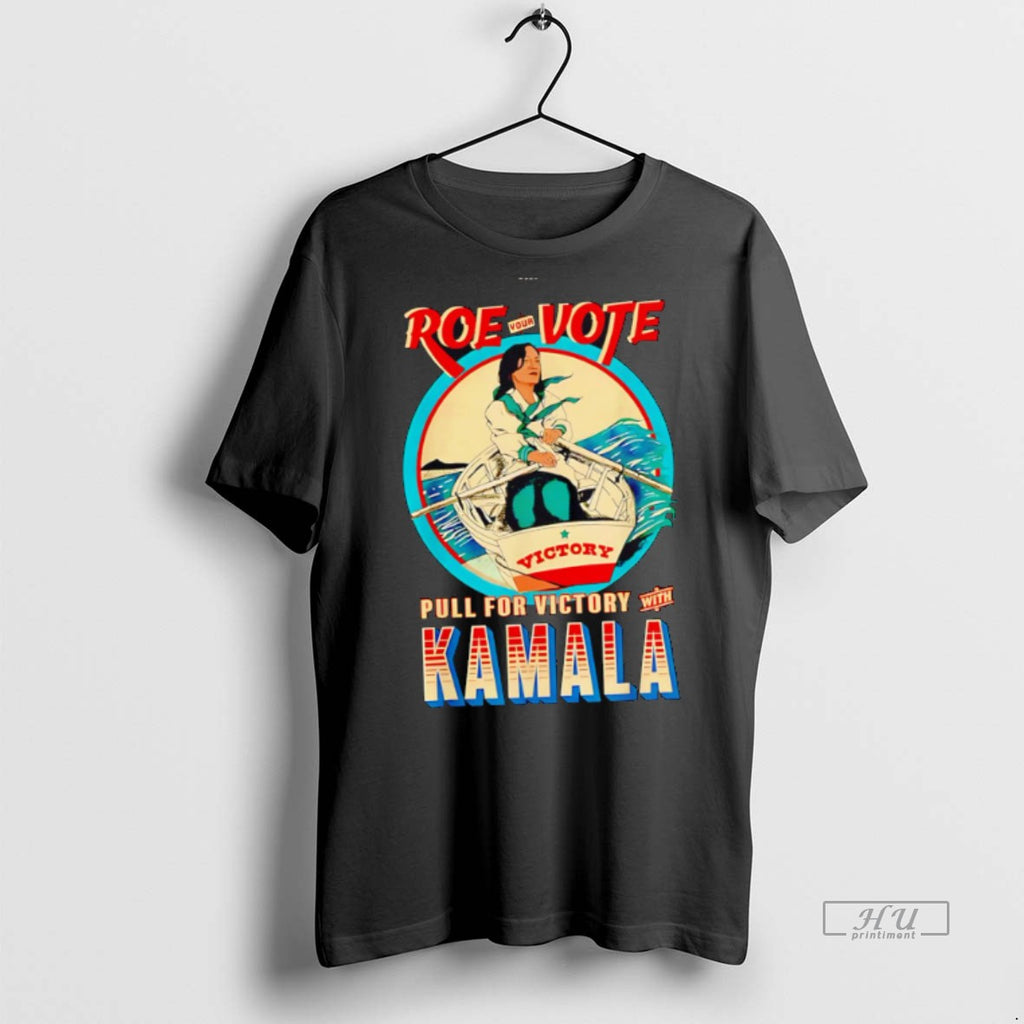 Officials Roe Your Vote Pull For Victory With Kamala Harris T Shirt Sweater