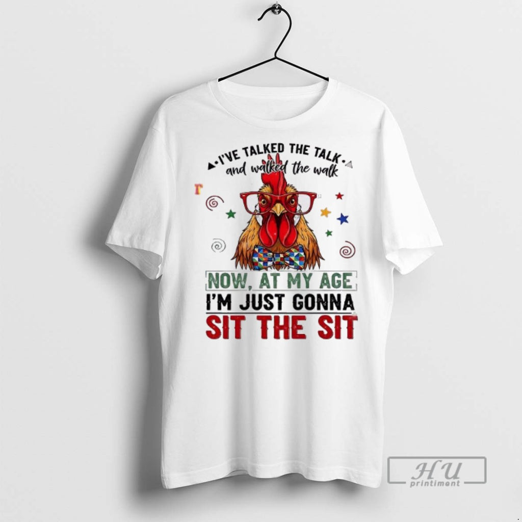 Officials Rooster Ive Talked The Talk And Walked The Walk T Shirt