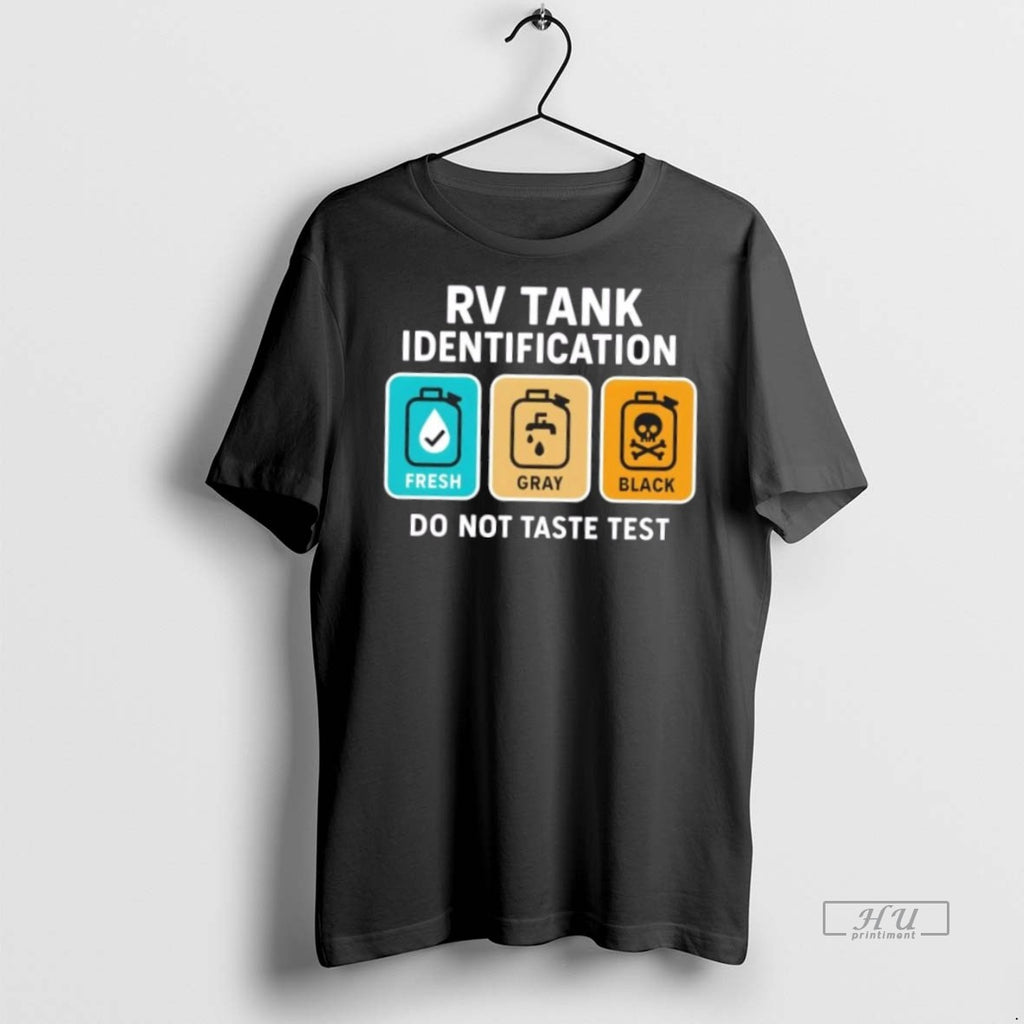 Officials Rv Tank Identification Do Not Taste Test Shirt Sweater