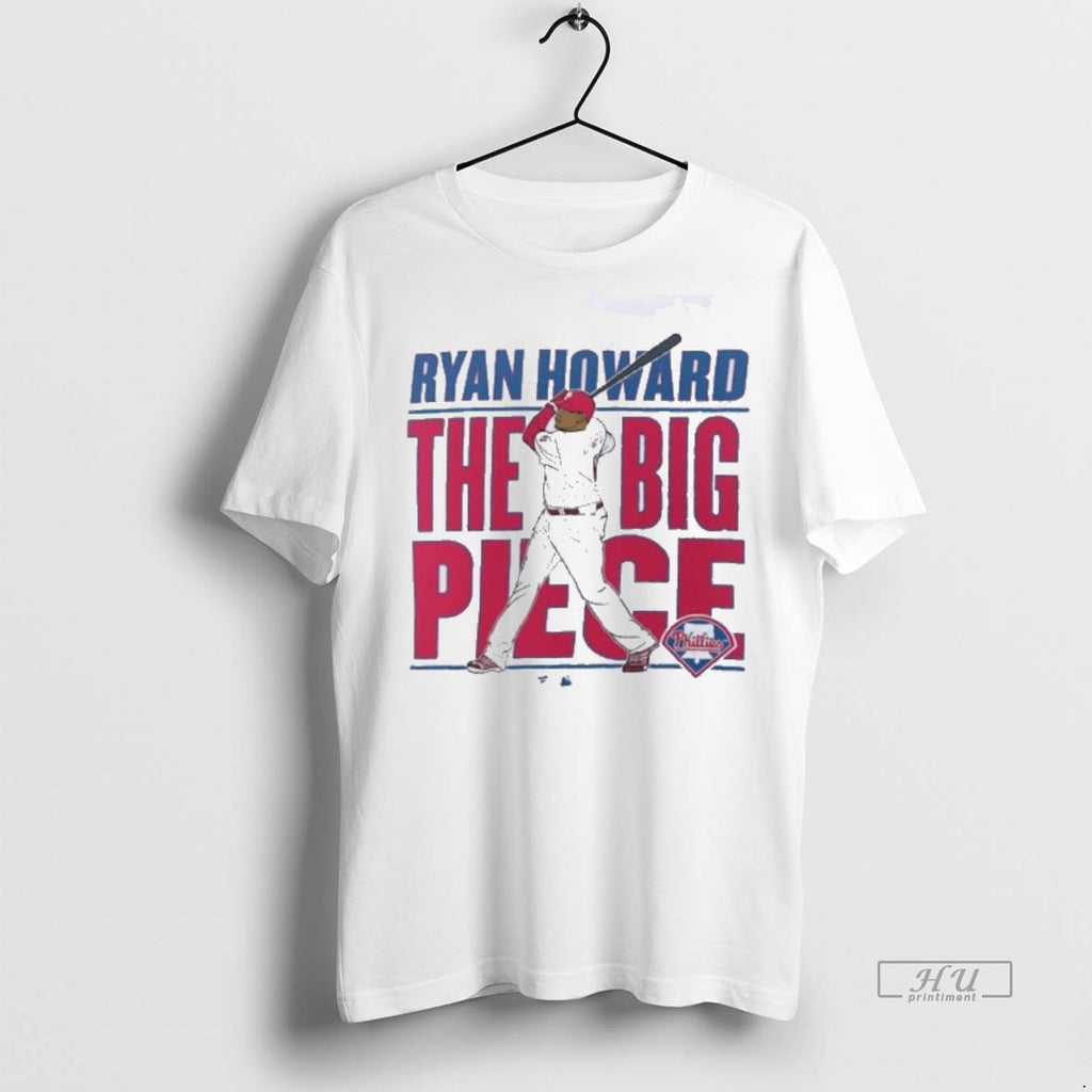 Officials Ryan Howard Philadelphia Phillies The Big Piece Player Tee Shirt Sweater