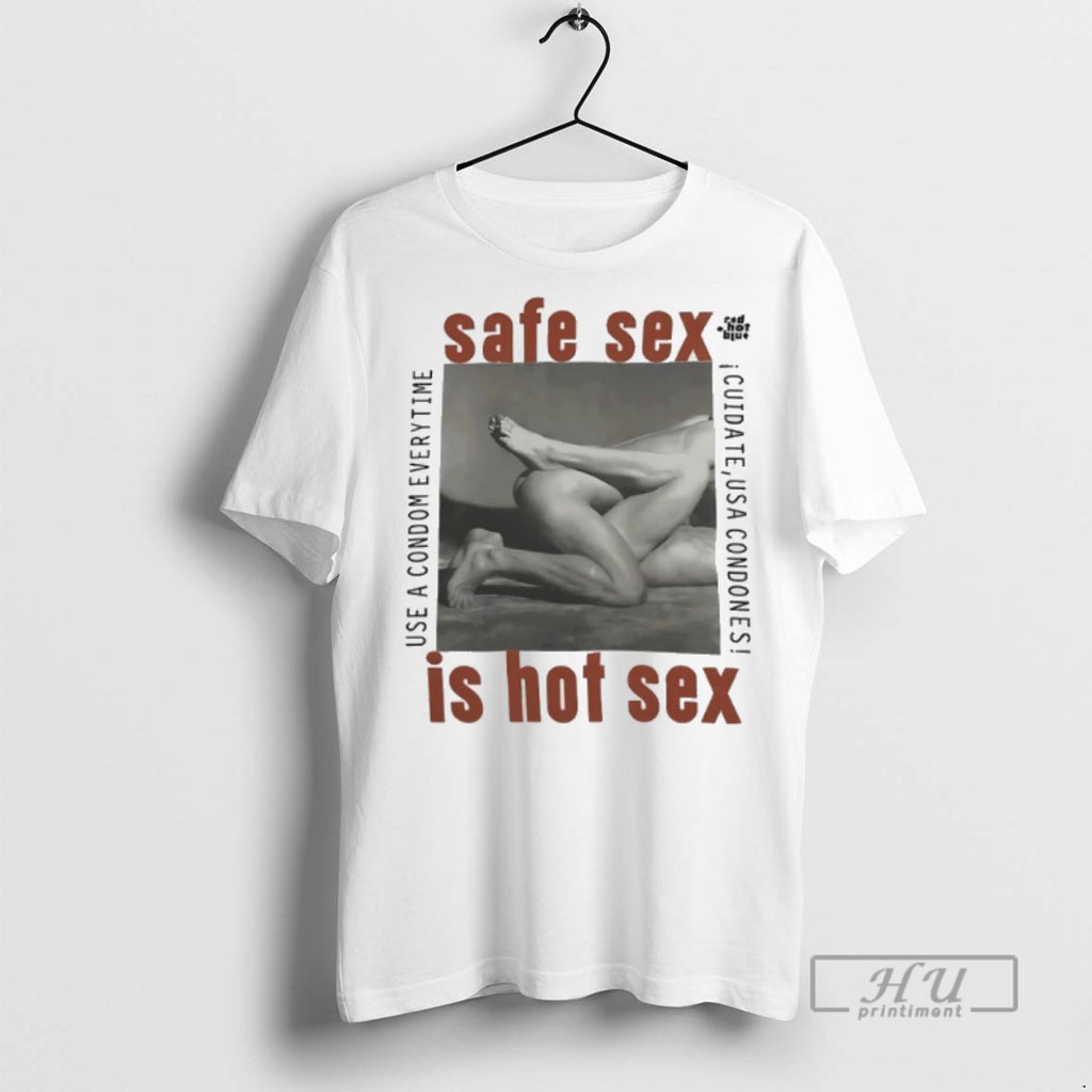 Officials Safe Sex Is Hot Sex 1990 Steven Meisel Aids Activism T Shirt