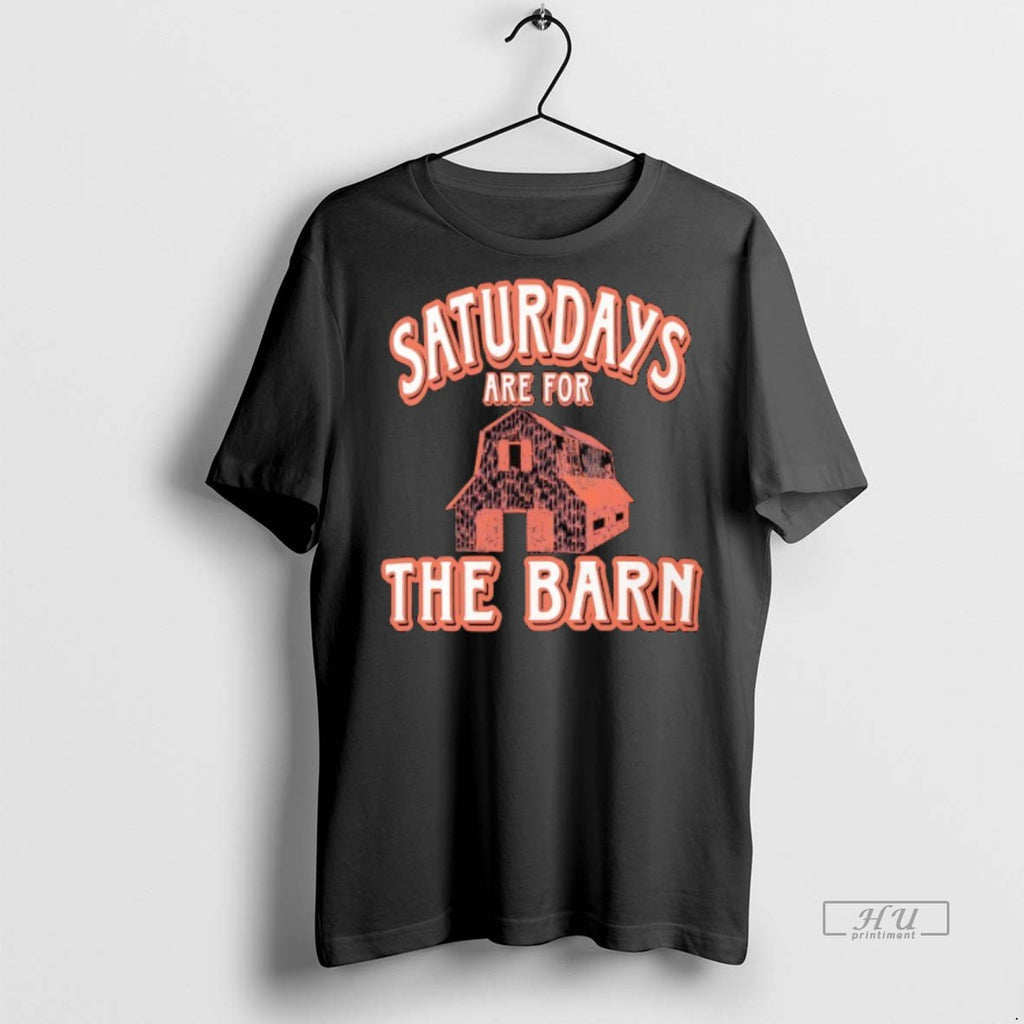 Officials Saturdays Are For The Barn Tee Shirt Sweater