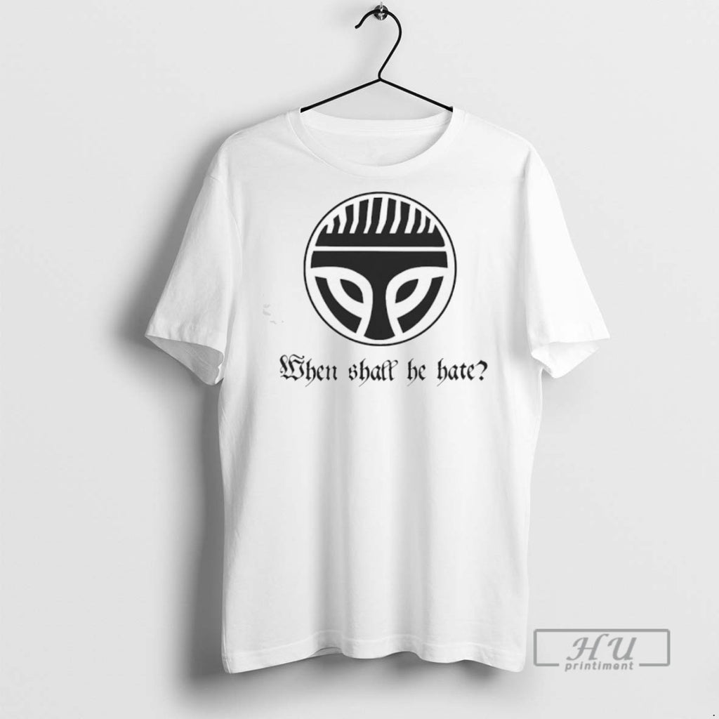 Officials Saxon When Shall Be He Hate T Shirt