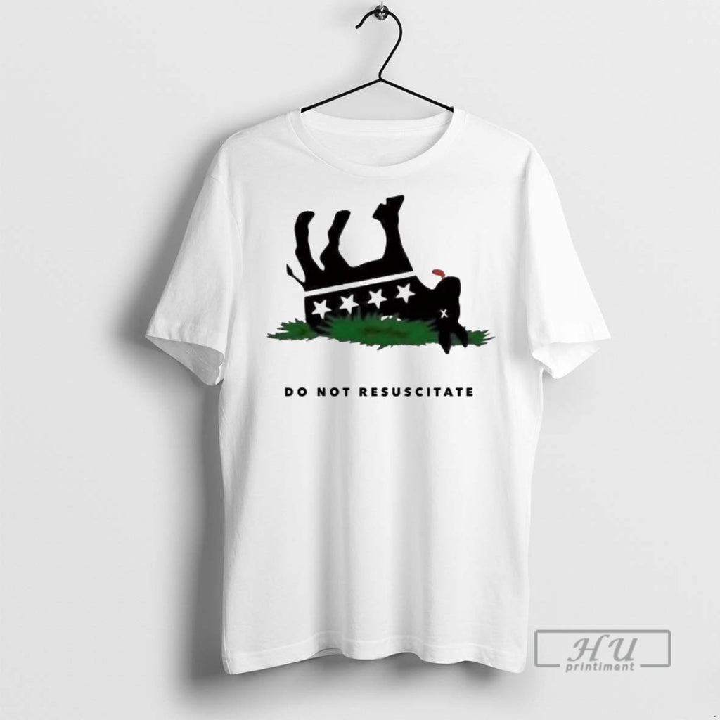 Officials Schumer Shutdown Do Not Resuscitate Badass T Shirts