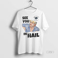 Officials See You In Hail Storm Chaser Rob Ornaments T Shirt Sweater
