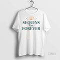 Officials Sequins Are Forever Tee Shirt Sweater