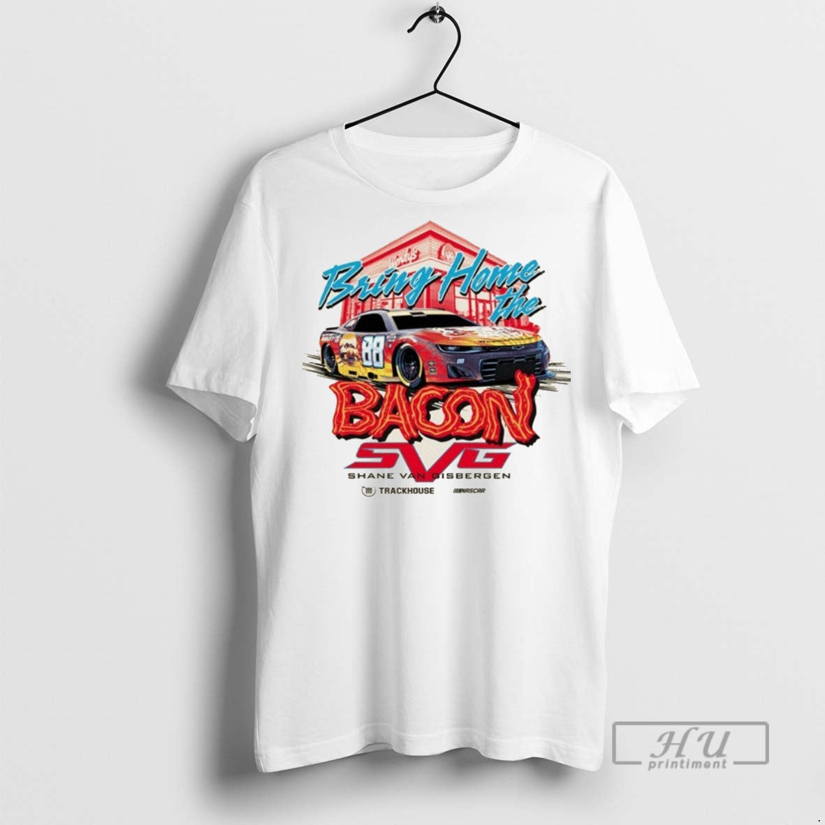 Officials Shane Van Gisbergen 88 Bring Home The Baconator Trackhouse T Shirt