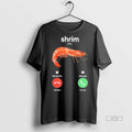 Officials Shrim Is Calling Misspelled Tee Shirt Sweater