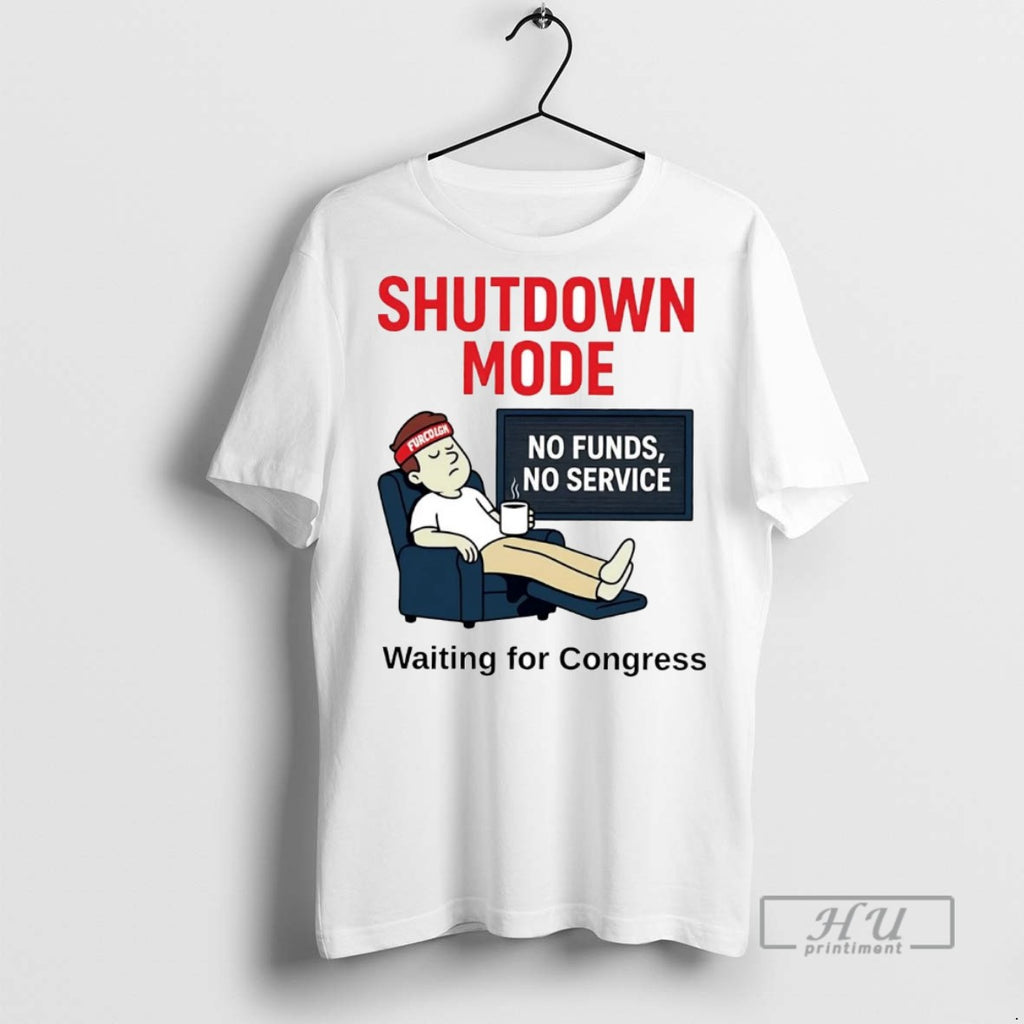 Officials Shutdown Mode Waiting For Congress T Shirts
