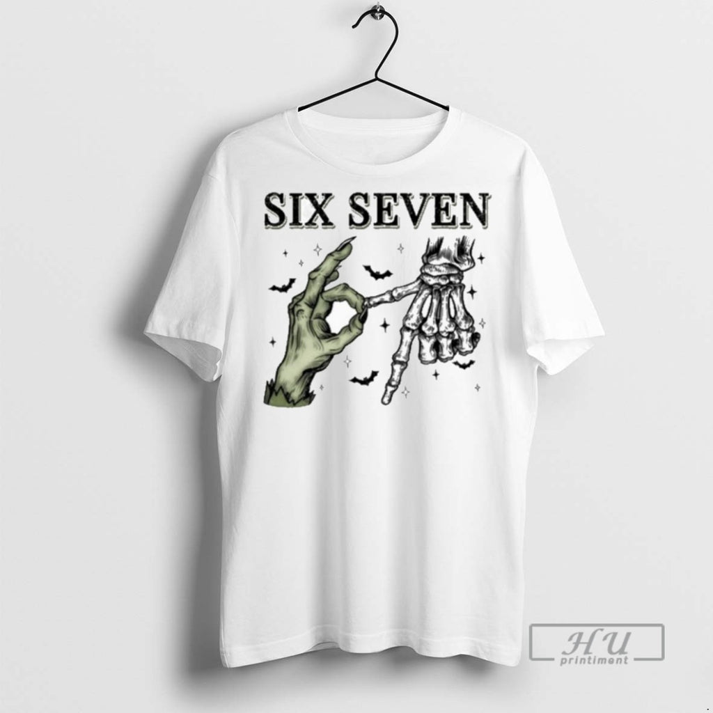 Officials Six Seven 6 7 Skeleton T Shirts Sweatshirt Hoodies