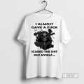 Officials Skeleton I Almost Gave A Fuck Scared The Shit Out Myself T Shirt