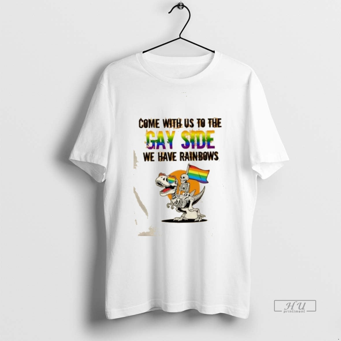Officials Skeleton Ride T Rex Come With Us To The Gay Side We Have Rainbows