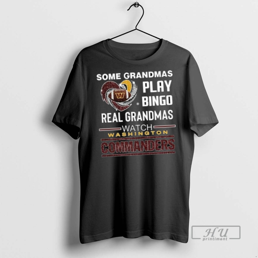 Officials Some Grandmas Play Bingo Real Grandmas Watch Washington Commanders Diamond Heart 2025 Long Sleve
