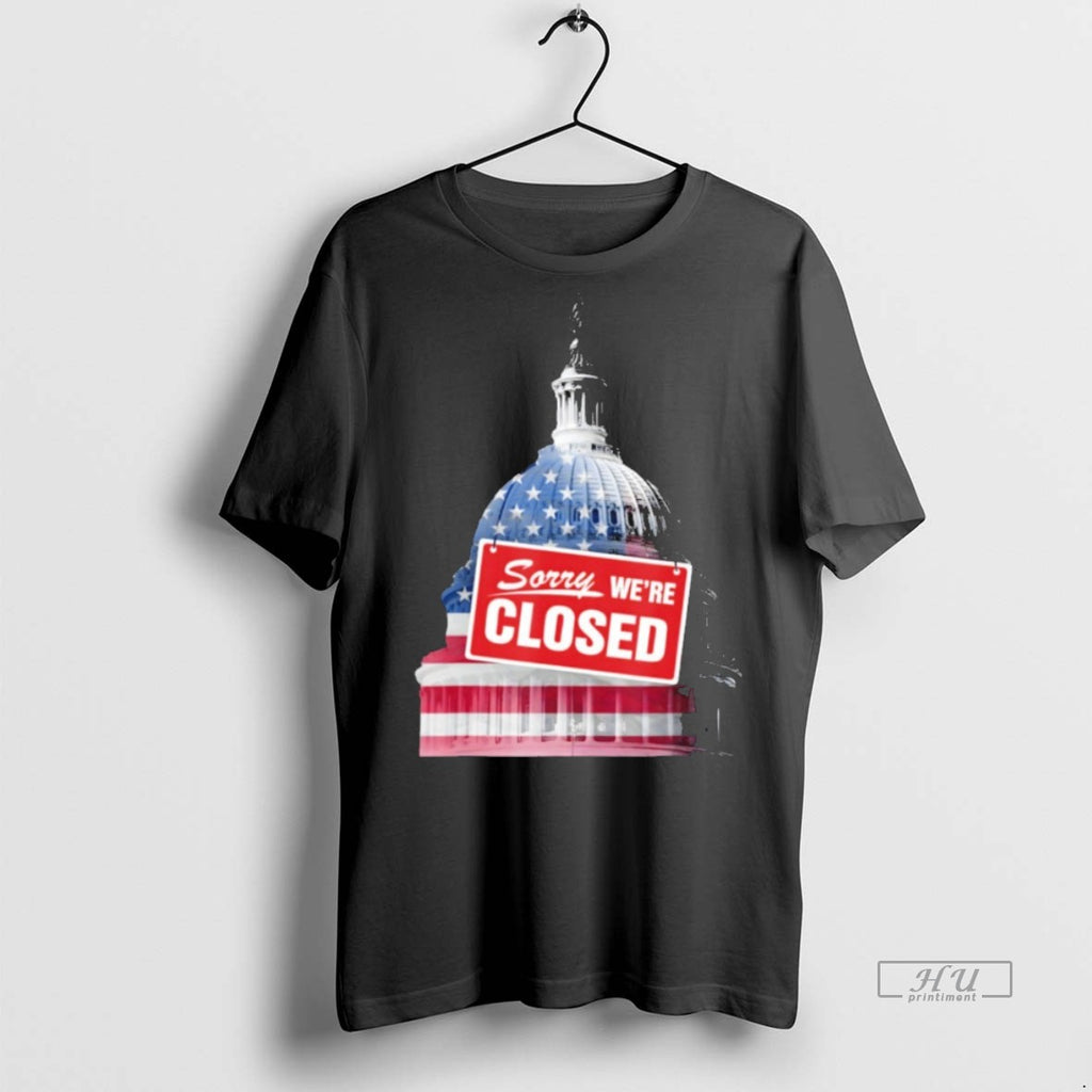 Officials Sorry Were Closed Government Shutdown Survivor Funny Capitol Tee Shirt Sweater