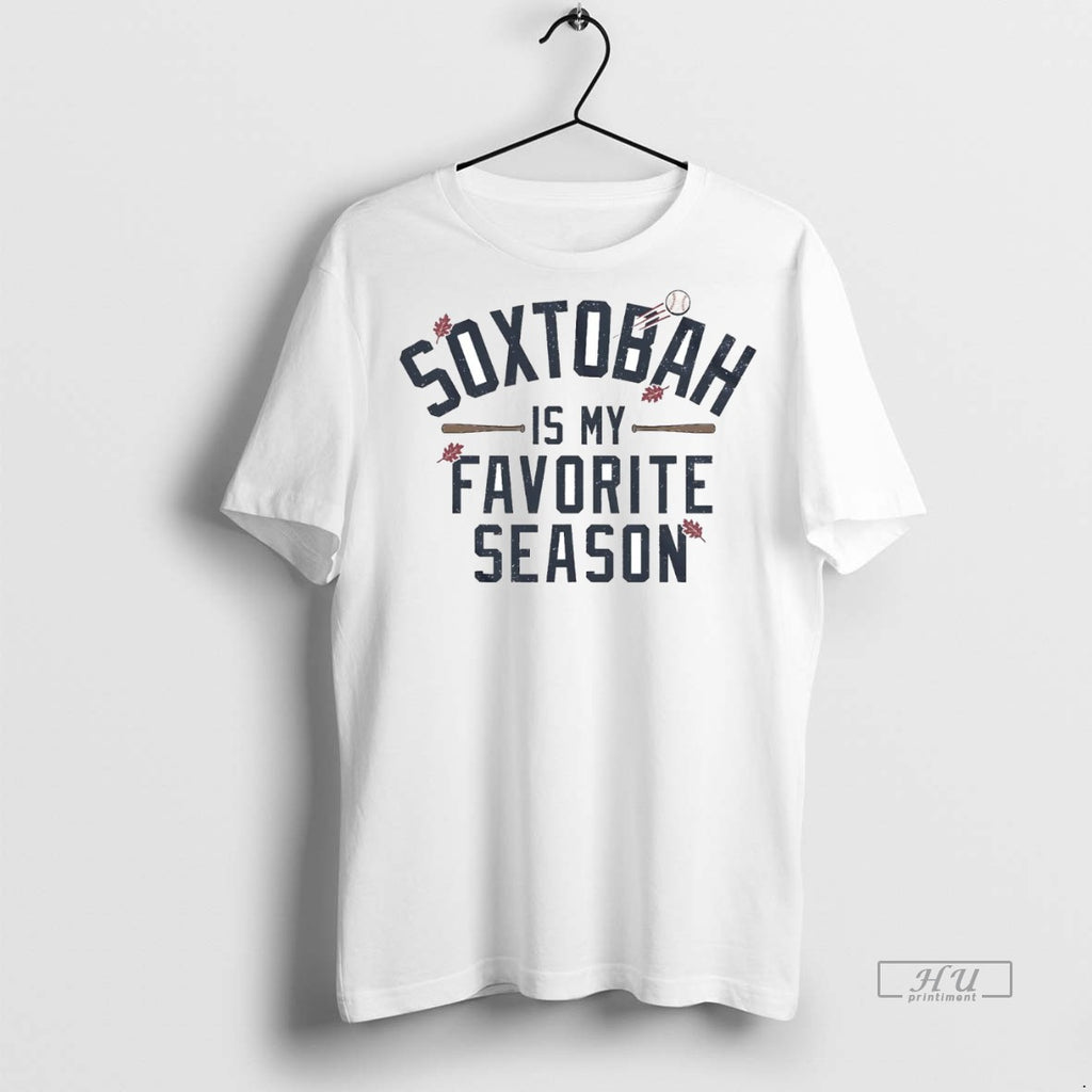 Officials Soxtobah Is My Favorite Season T Shirt Sweater