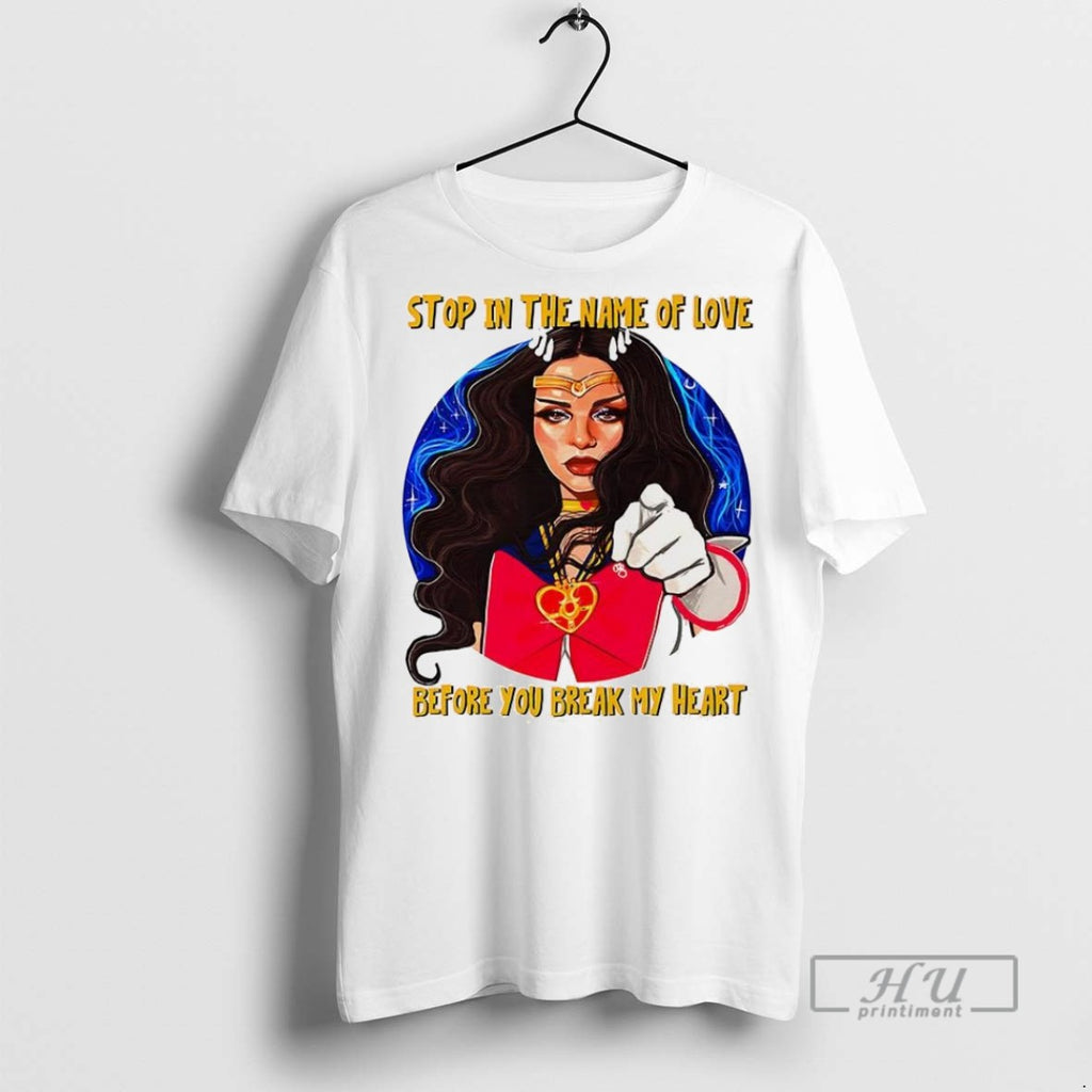 Officials Stop In The Name Of Love Before You Break My Heart T Shirt